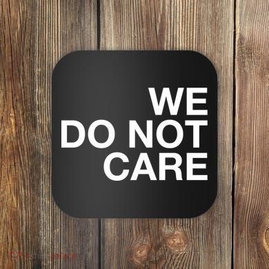 Cam Heyward We Do Not Care Coaster