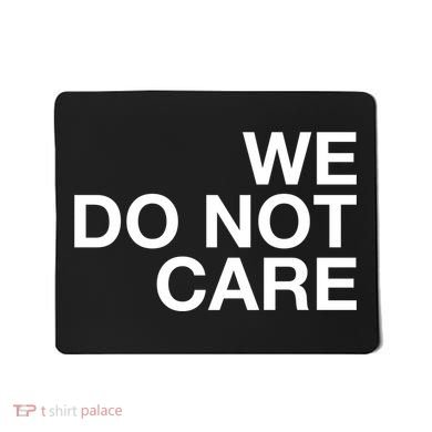 Cam Heyward We Do Not Care Mousepad