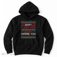 Christmas Happy Whatever Doesn't Offend You Ugly Christmas Sweater Hoodie thumb 0