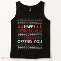 Christmas Happy Whatever Doesn't Offend You Ugly Christmas Sweater Tank Top thumb 2