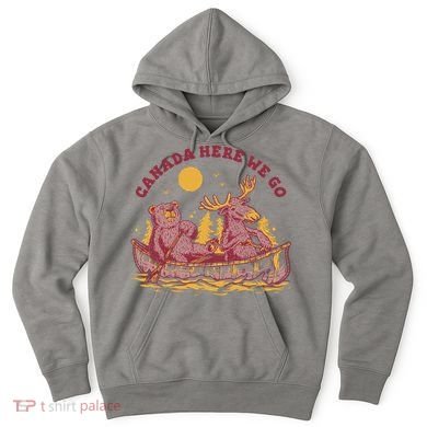 Canada Here We Go Bear And Moose Hoodie