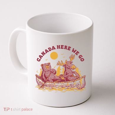 Canada Here We Go Bear And Moose Coffee Mug