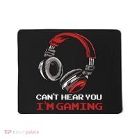 Can't Hear You I'm Gaming - Gamer Gift Video Games Online Mousepad thumb 0