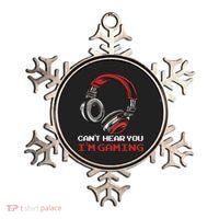 Can't Hear You I'm Gaming - Gamer Gift Video Games Online Ornament thumb 0