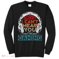 Can't Hear You I'm Gaming Gamer Assertion Gift Idea Sweatshirt thumb 0