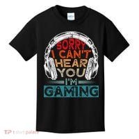 Can't Hear You I'm Gaming Gamer Assertion Gift Idea Kids T-Shirt thumb 0