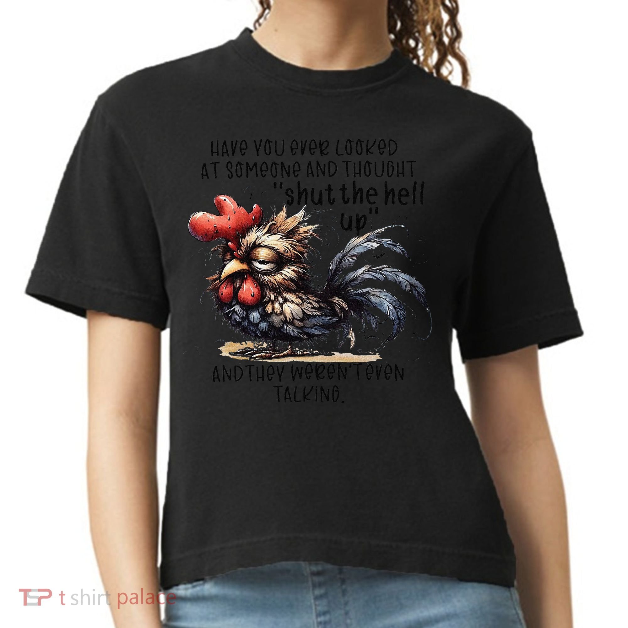 Chicken Have You Ever Looked At Someone And Thought Shut Comfort Colors Boxy T-Shirt
