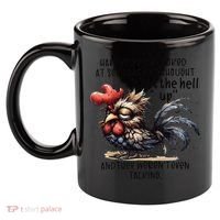 Chicken Have You Ever Looked At Someone And Thought Shut 11oz C Handle Ceramic Mug thumb 2