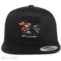 Chicken Have You Ever Looked At Someone And Thought Shut Flat Bill Trucker Hat thumb 0
