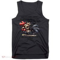 Chicken Have You Ever Looked At Someone And Thought Shut Tank Top thumb 0