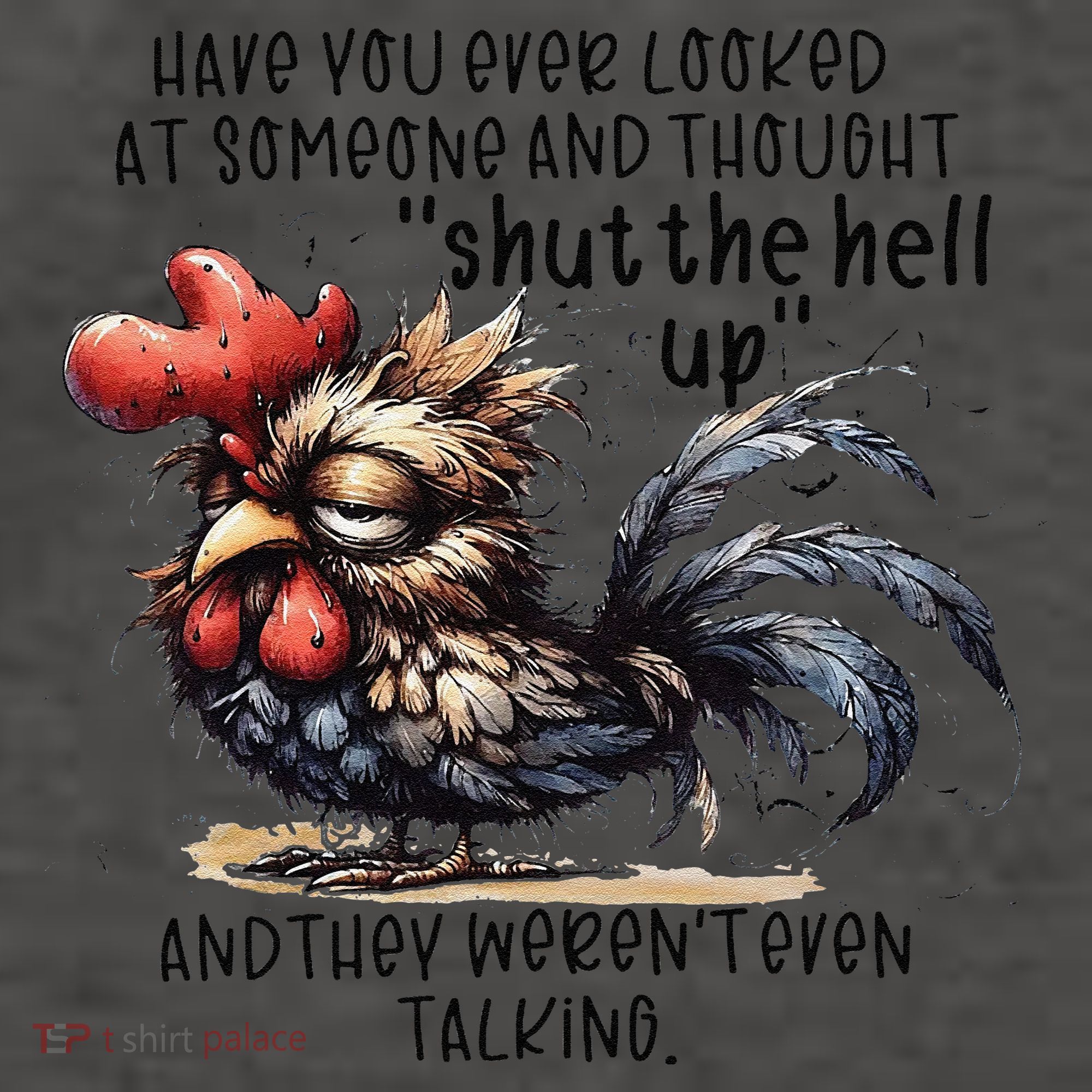 Chicken Have You Ever Looked At Someone And Thought Shut Vector Backpack