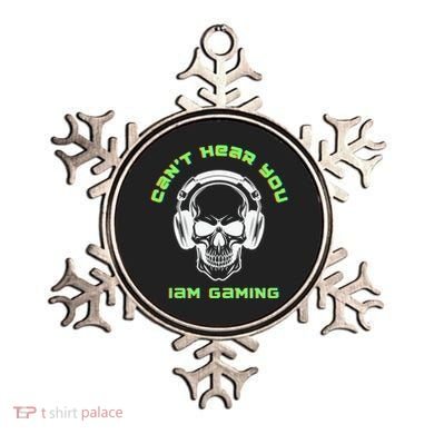 CanT Hear You IM Gaming For Gamers Gift Ornament