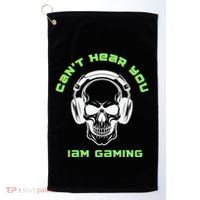 CanT Hear You IM Gaming For Gamers Gift Golf Towel thumb 0