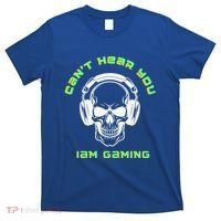 CanT Hear You IM Gaming For Gamers Gift T-Shirt thumb 0