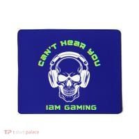 CanT Hear You IM Gaming For Gamers Gift Mousepad thumb 0