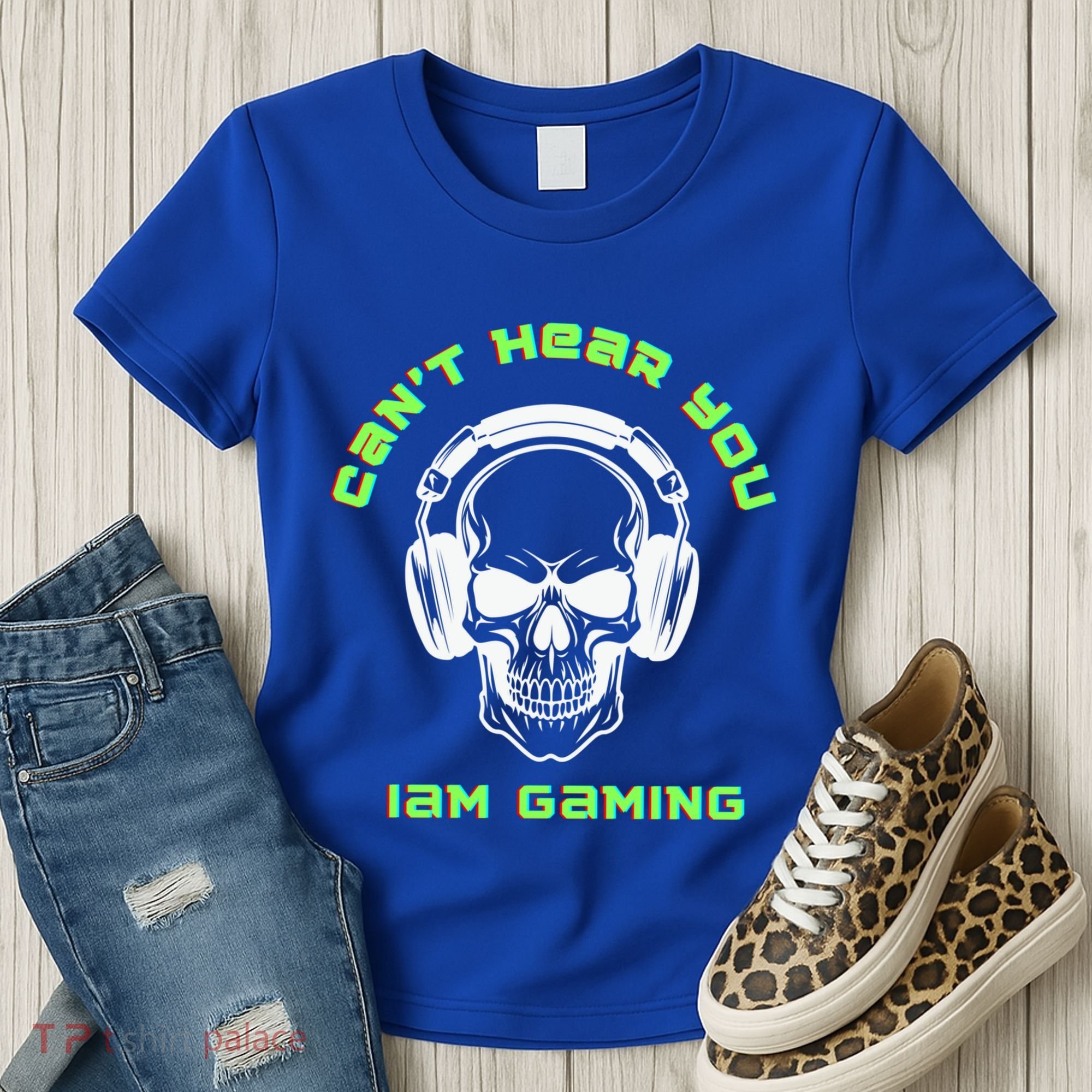CanT Hear You IM Gaming For Gamers Gift Women's T-Shirt