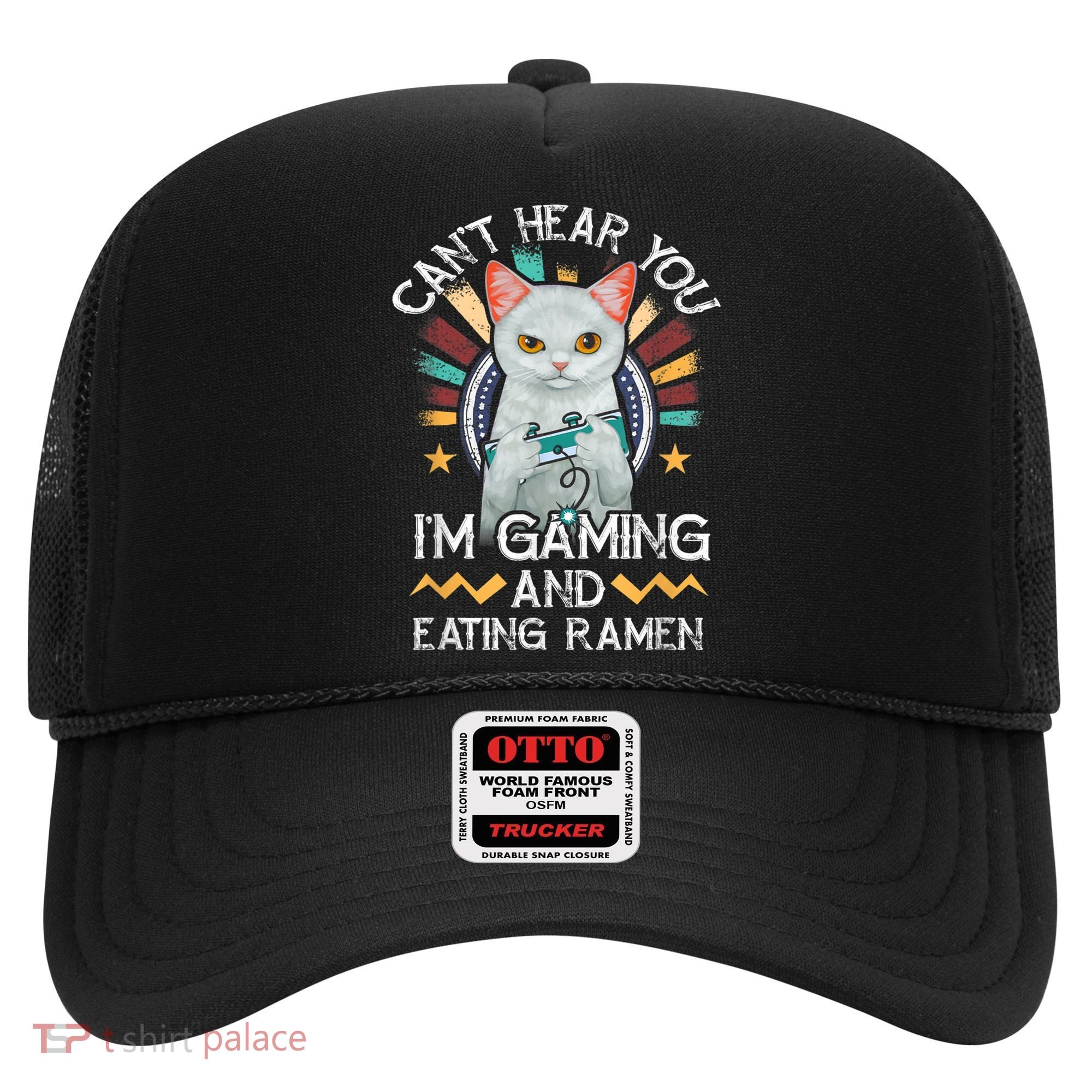 CanT Hear You IM Gaming Video Gamer Ramen Cat Hat