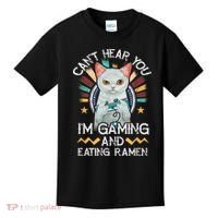 CanT Hear You IM Gaming Video Gamer Ramen Cat Kids T-Shirt thumb 0