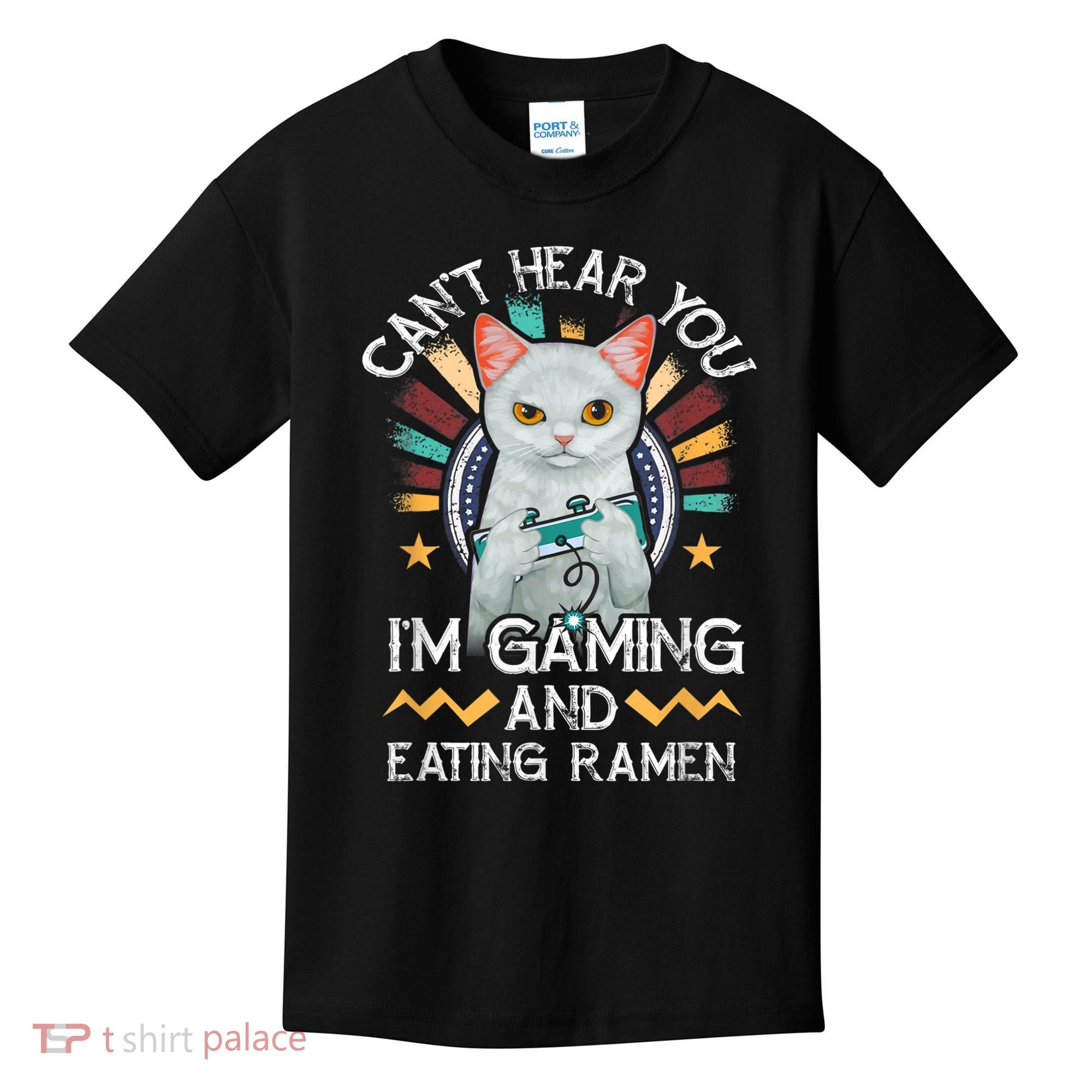 CanT Hear You IM Gaming Video Gamer Ramen Cat Kids T-Shirt