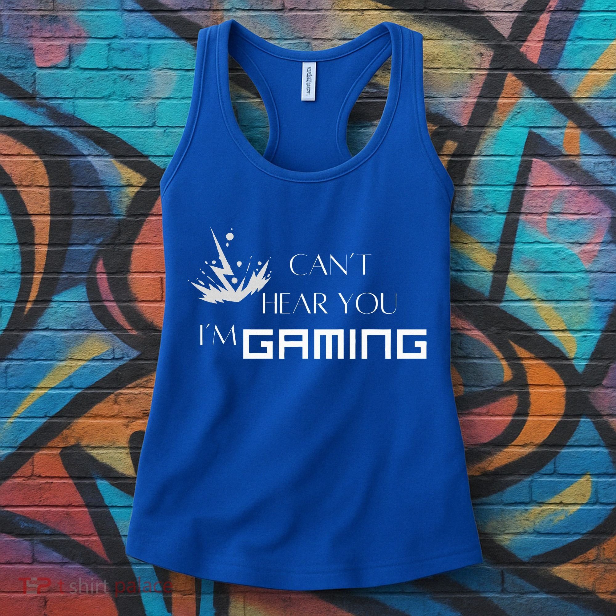 Can’T Hear You I’M Gaming Women's Tank Top