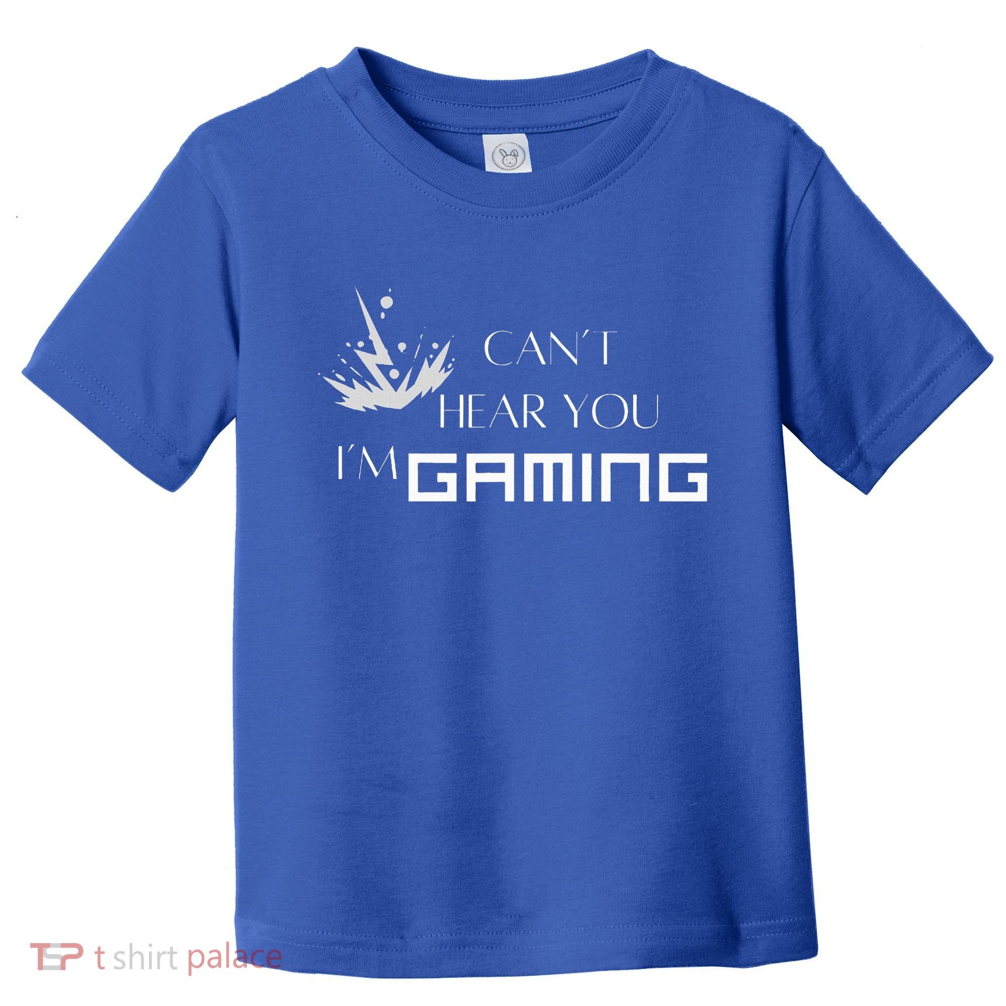 Can’T Hear You I’M Gaming Toddler T-Shirt