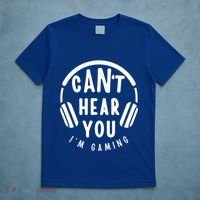 CanT Hear You IM Gaming Headphones Funny Quote Gift T-Shirt thumb 5