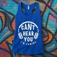CanT Hear You IM Gaming Headphones Funny Quote Gift Women's Tank Top thumb 3