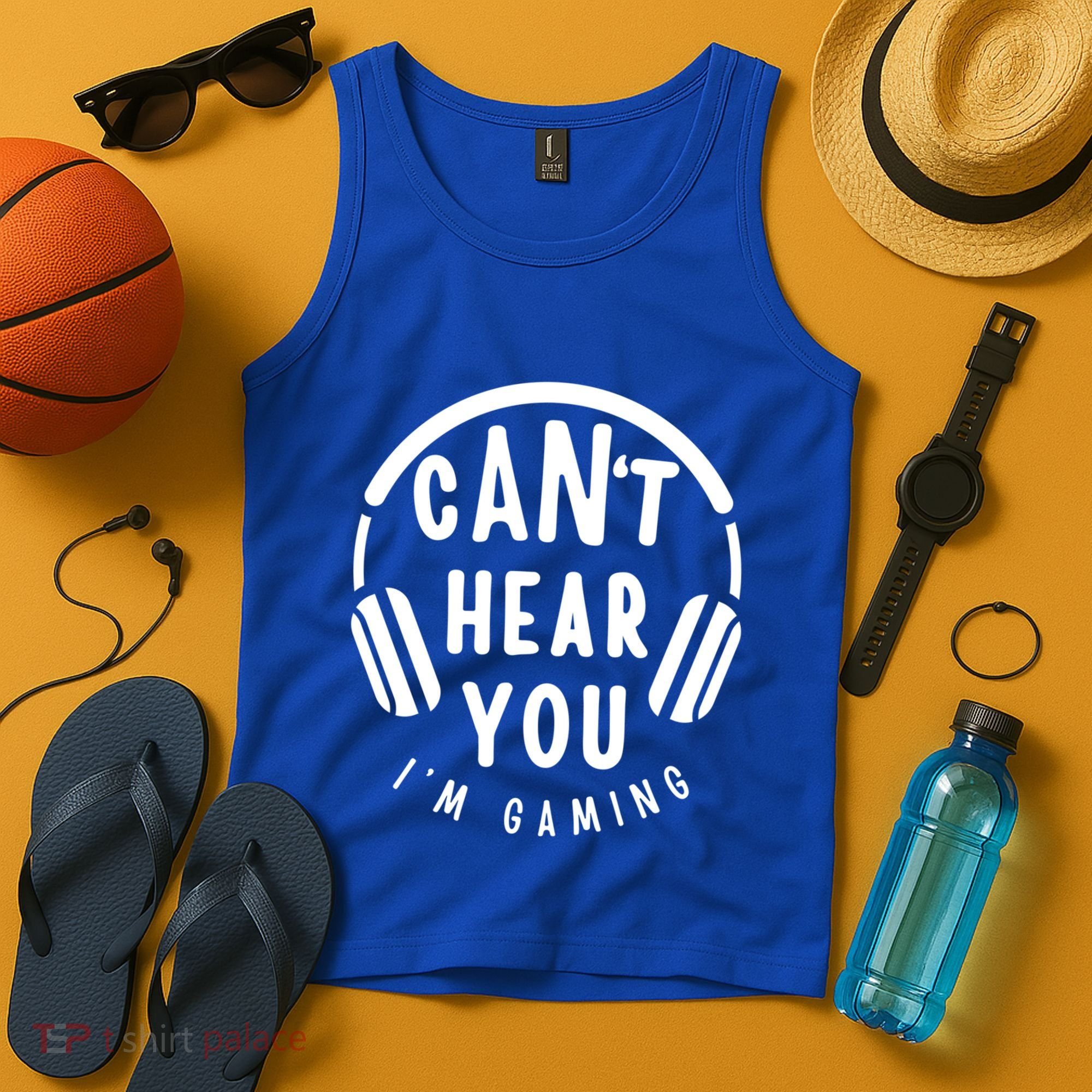 CanT Hear You IM Gaming Headphones Funny Quote Gift Tank Top
