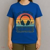 CanT Hear You IM Gaming Retro Vintage Great Gift T-Shirt thumb 4