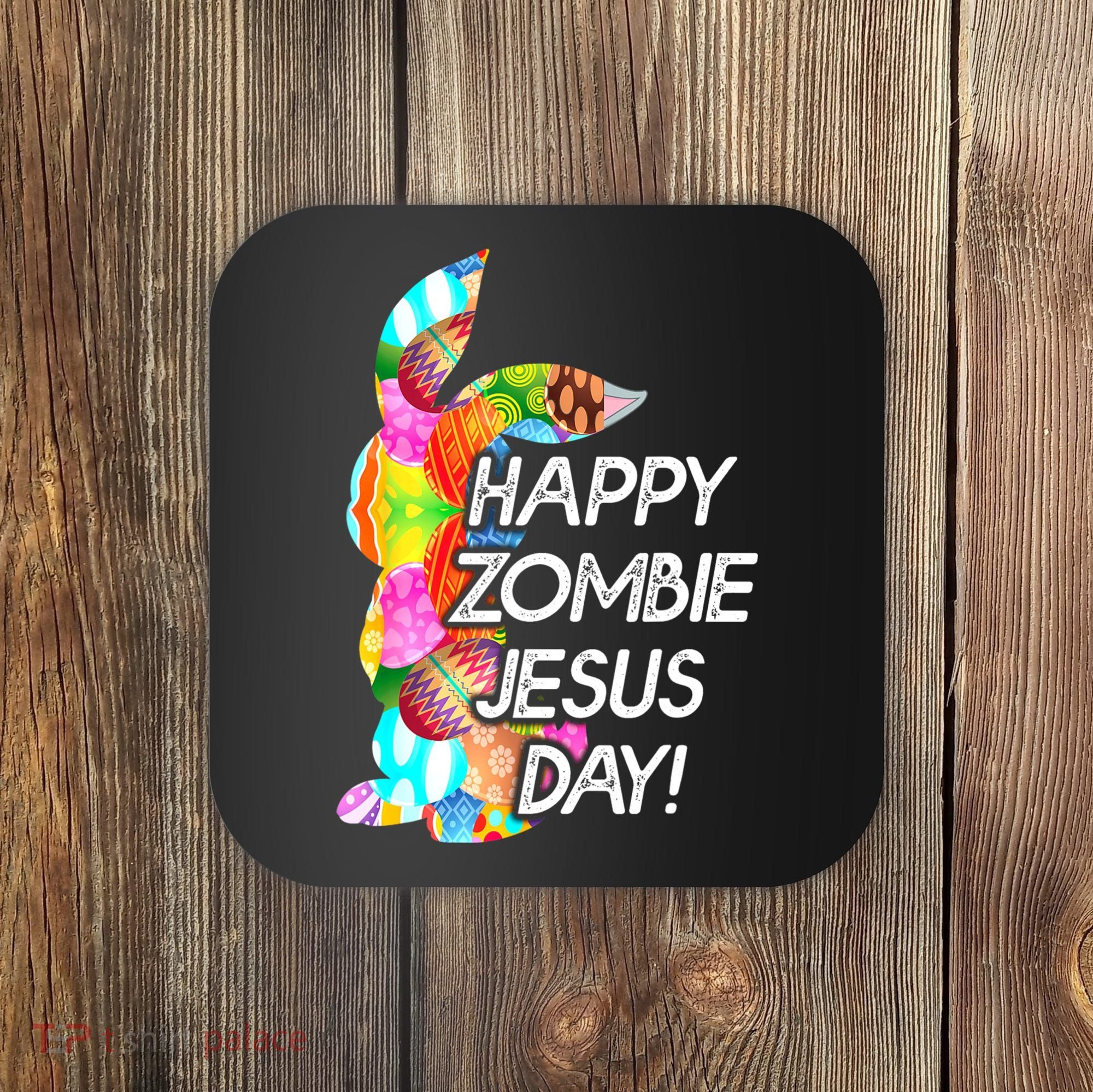 Cute Happy Zombie Jesus Day Easter Bunny For Men Women Coaster