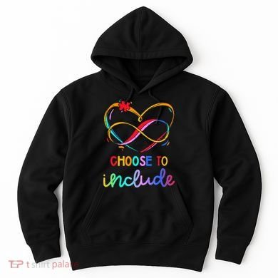 Choose Include Autism Day Teacher School Hoodie