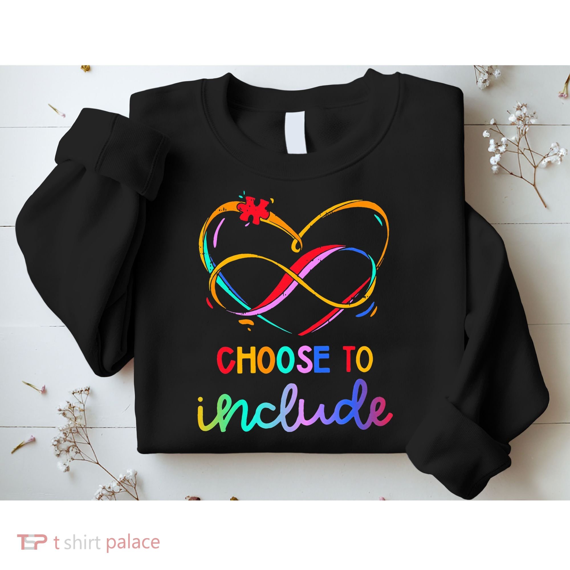 Choose Include Autism Day Teacher School Sweatshirt