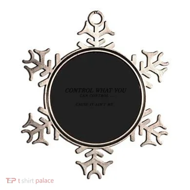 Cause It Aint Me Ornament