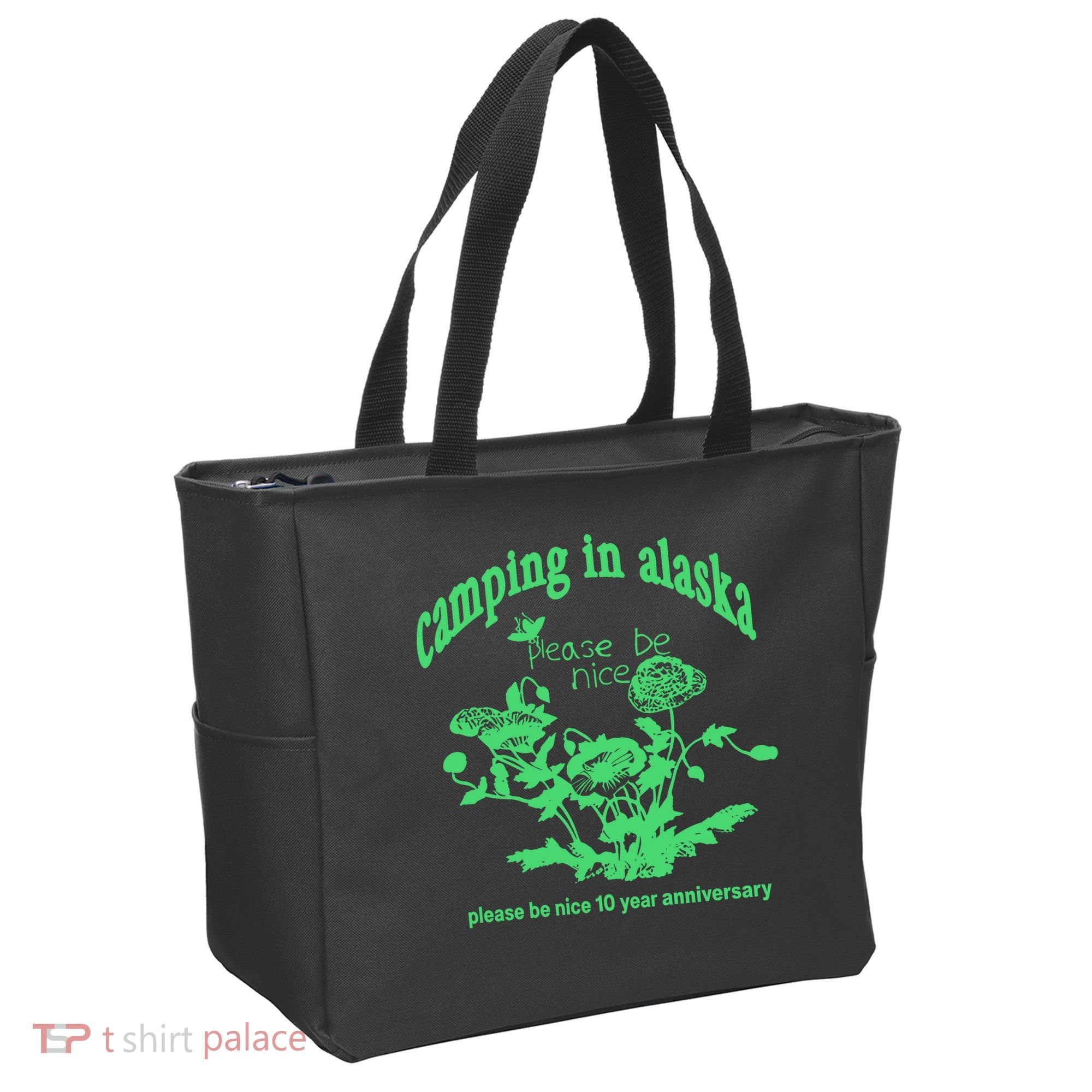 Camping In Alaska Please Be Nice 10 Year Anniversary Tote Bag