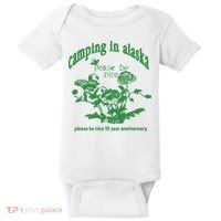 Camping In Alaska Please Be Nice 10 Year Anniversary Baby Bodysuit thumb 0