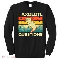 Cool I Axolotl Questions For  Fish Salamander Sweatshirt thumb 0