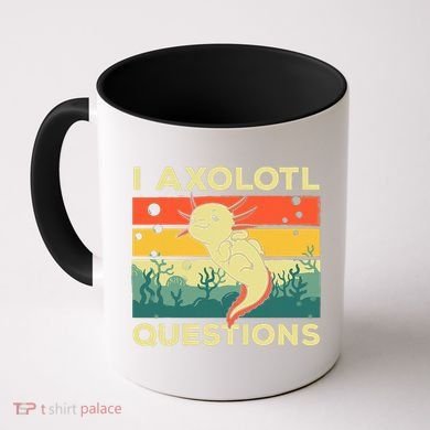 Cool I Axolotl Questions For  Fish Salamander Coffee Mug