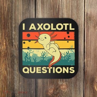 Cool I Axolotl Questions For  Fish Salamander Coaster