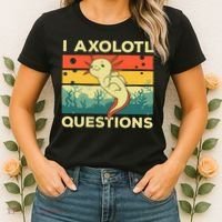 Cool I Axolotl Questions For  Fish Salamander Women's T-Shirt thumb 2