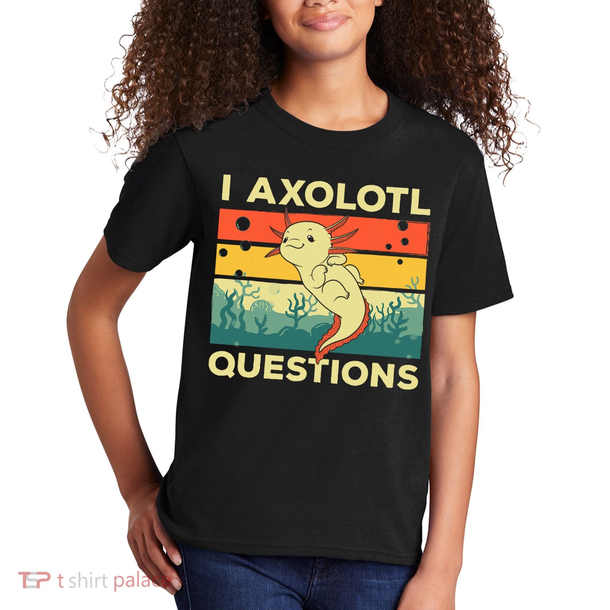 Cool I Axolotl Questions For  Fish Salamander Kids T-Shirt