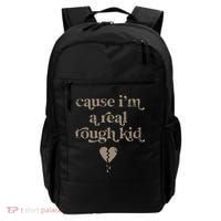 Cause Im A Real Tough I Can Do It With A Broken Heart Backpack thumb 0