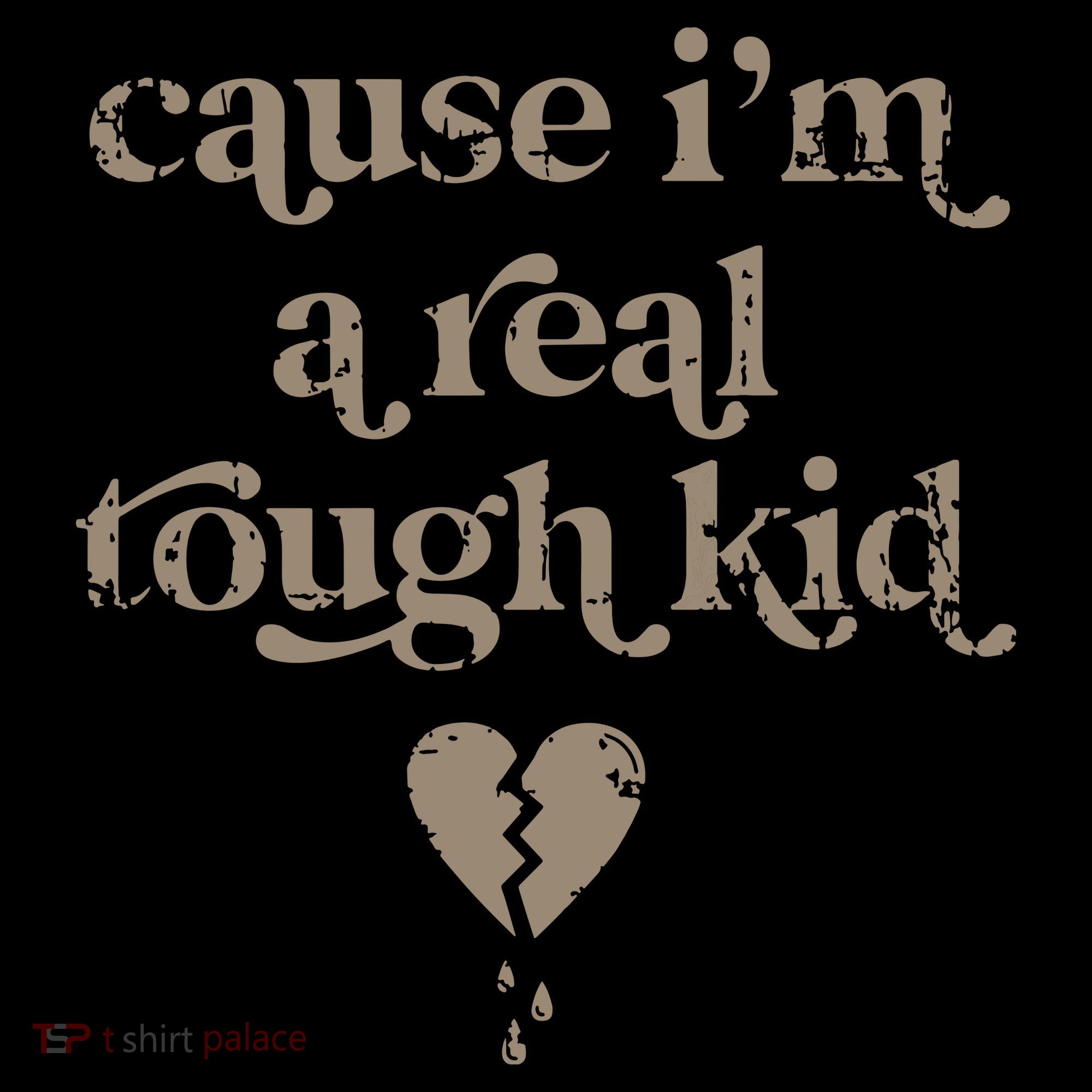 Cause Im A Real Tough I Can Do It With A Broken Heart Coffee Mug