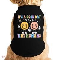 Cute It's A Good Day To Teach Tiny Humans Back To School Doggie Tank thumb 0
