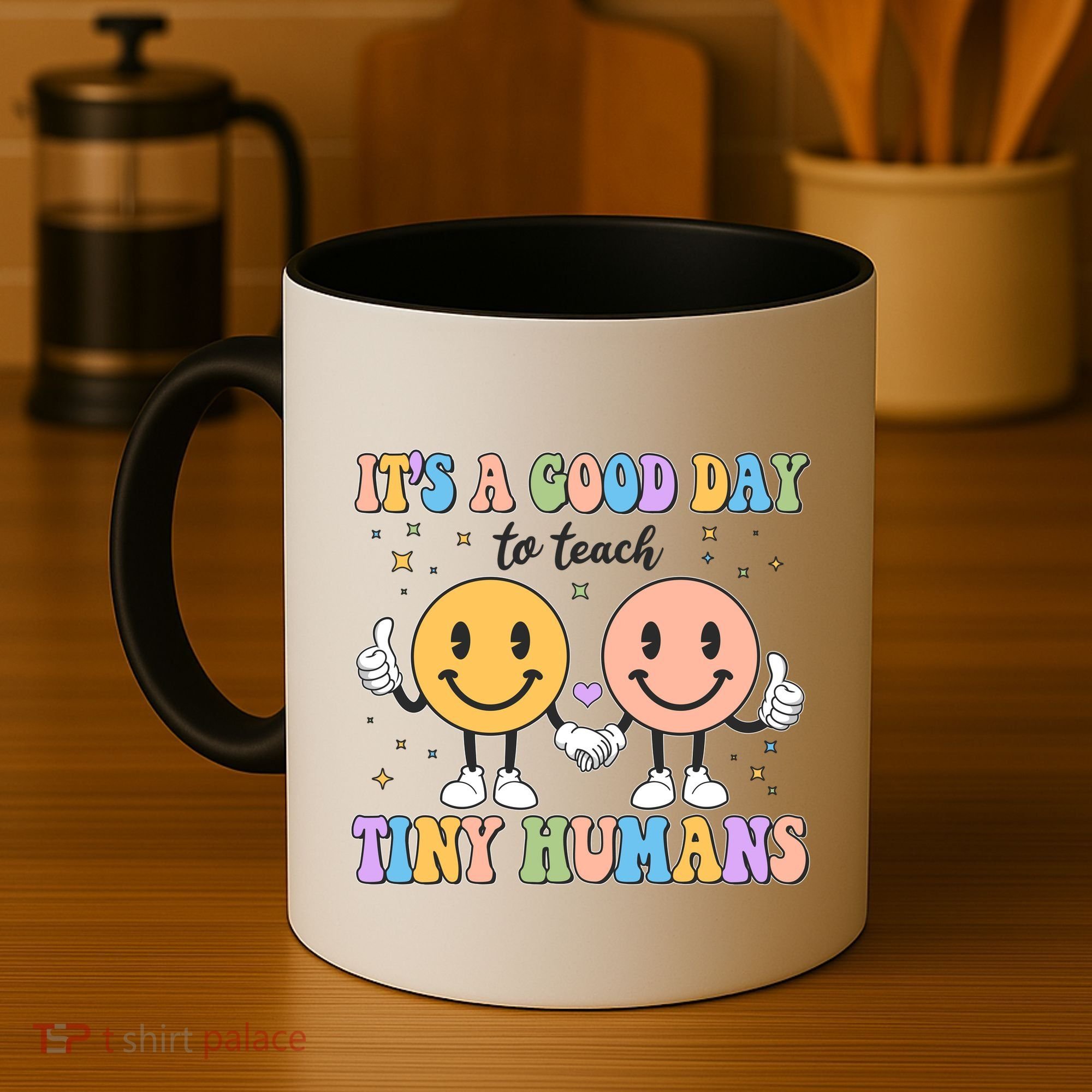 Cute It's A Good Day To Teach Tiny Humans Back To School Coffee Mug
