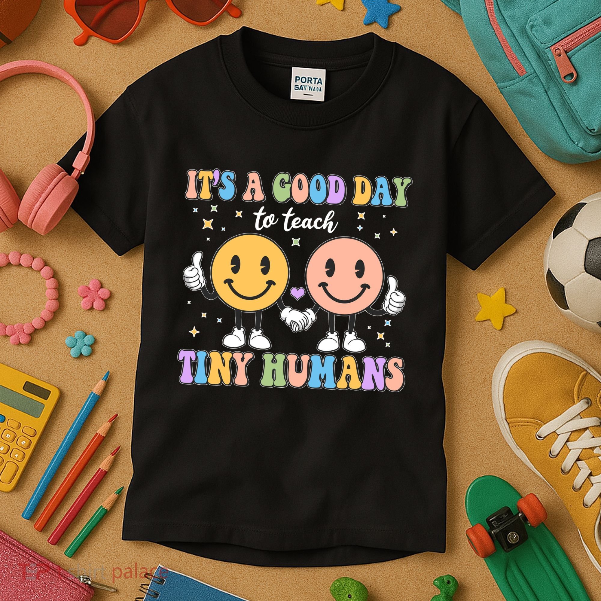 Cute It's A Good Day To Teach Tiny Humans Back To School Kids T-Shirt