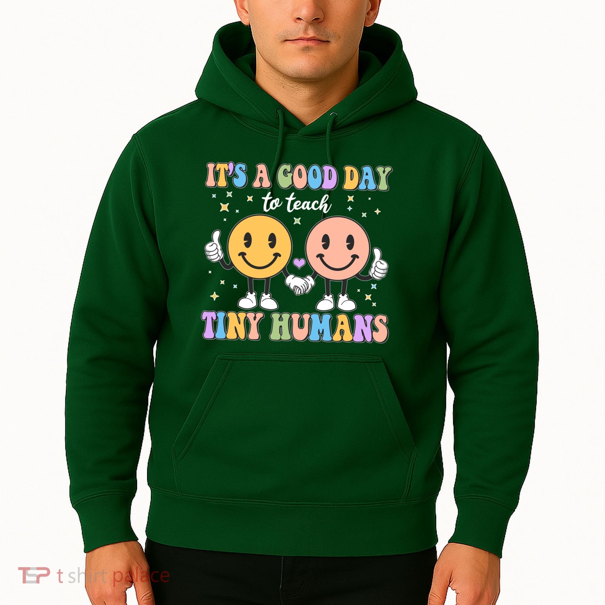 Cute It's A Good Day To Teach Tiny Humans Back To School Hoodie