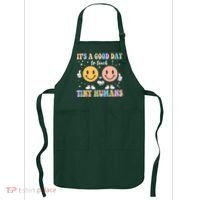 Cute It's A Good Day To Teach Tiny Humans Back To School Apron thumb 0
