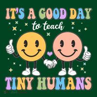 Cute It's A Good Day To Teach Tiny Humans Back To School T-Shirt thumb 7