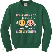 Cute It's A Good Day To Teach Tiny Humans Back To School Kids Sweatshirt thumb 0