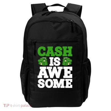 Cash Is Awesome Backpack